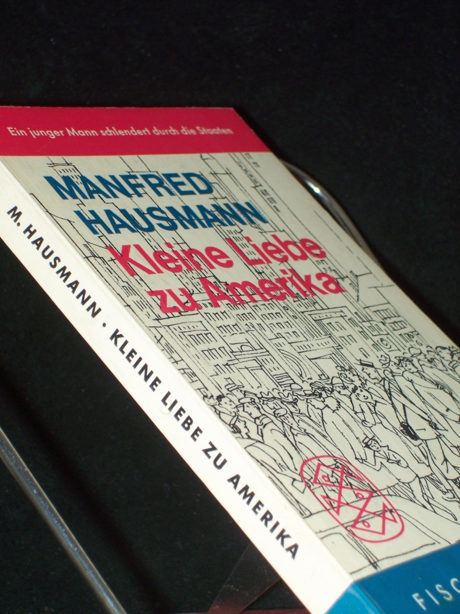Product image 1 of the product “Kleine Liebe zu Amerika : Ein junger Mann schlendert durch d. Staaten / Manfred Hausmann ”