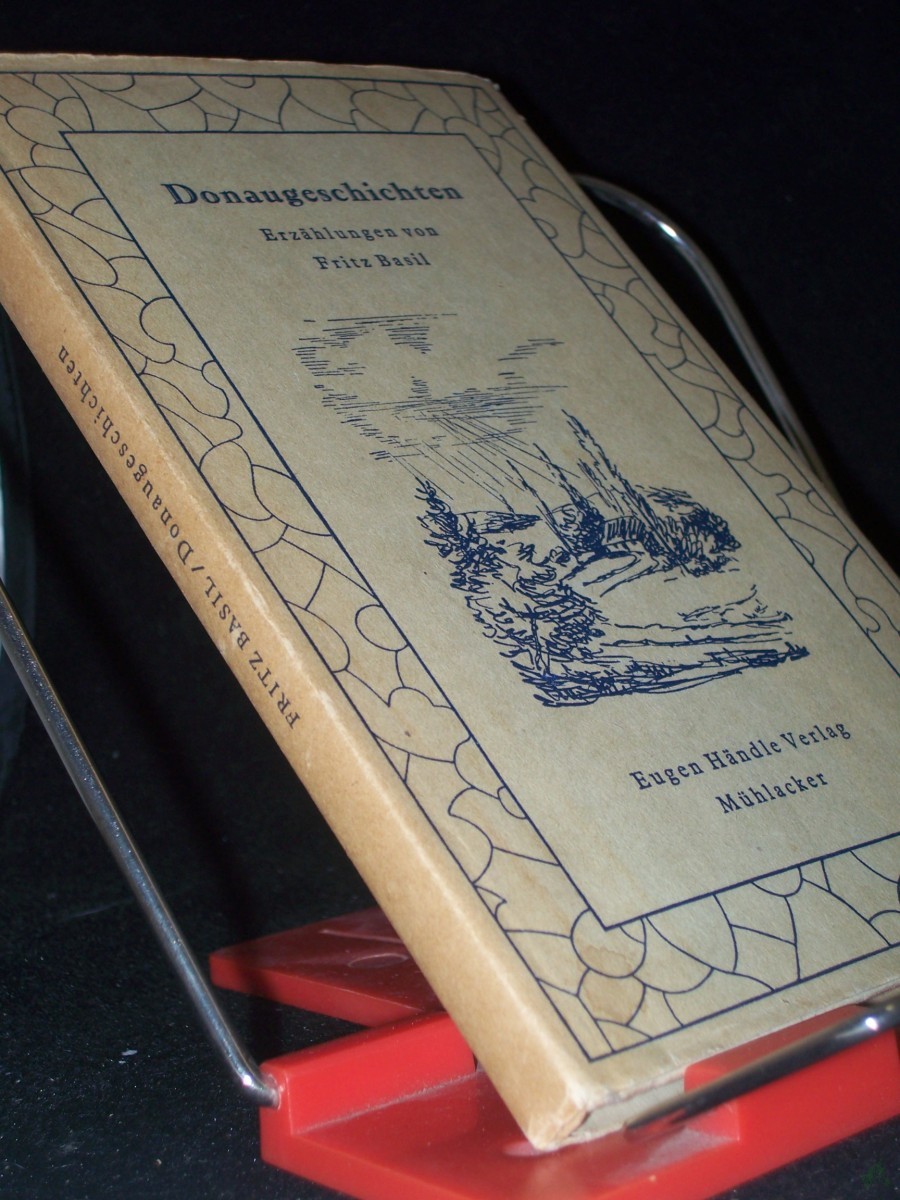 Artikelbild 1 des Artikels “Donaugeschichten : Erzählgn / Fritz Basil “