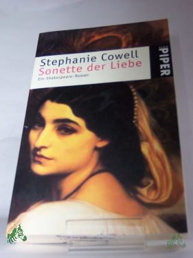 Product image 1 of the product “Sonette der Liebe : ein Shakespeare-Roman / Stephanie Cowell. Aus dem Amerikan. von Marcel Bieger ”