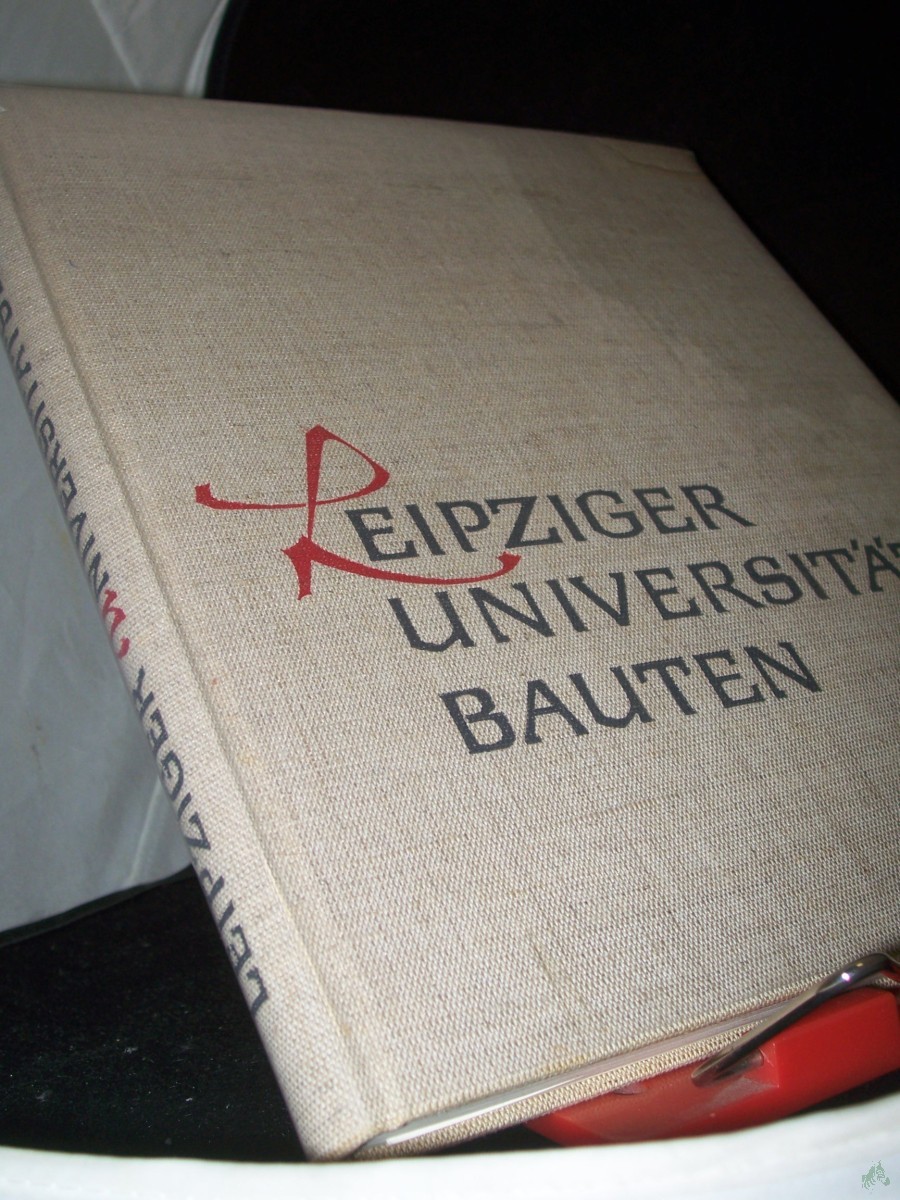 Product image 1 of the product “Leipziger Universitätsbauten : Die Neubauten d. Karl-Marx-Universität seit 1945 u.d. Geschichte d. Universitätsgebäude / Hrsg. von Heinz Füssler. Zeichn. f.d. Pläne von H. Rauschenbach u.a. ”