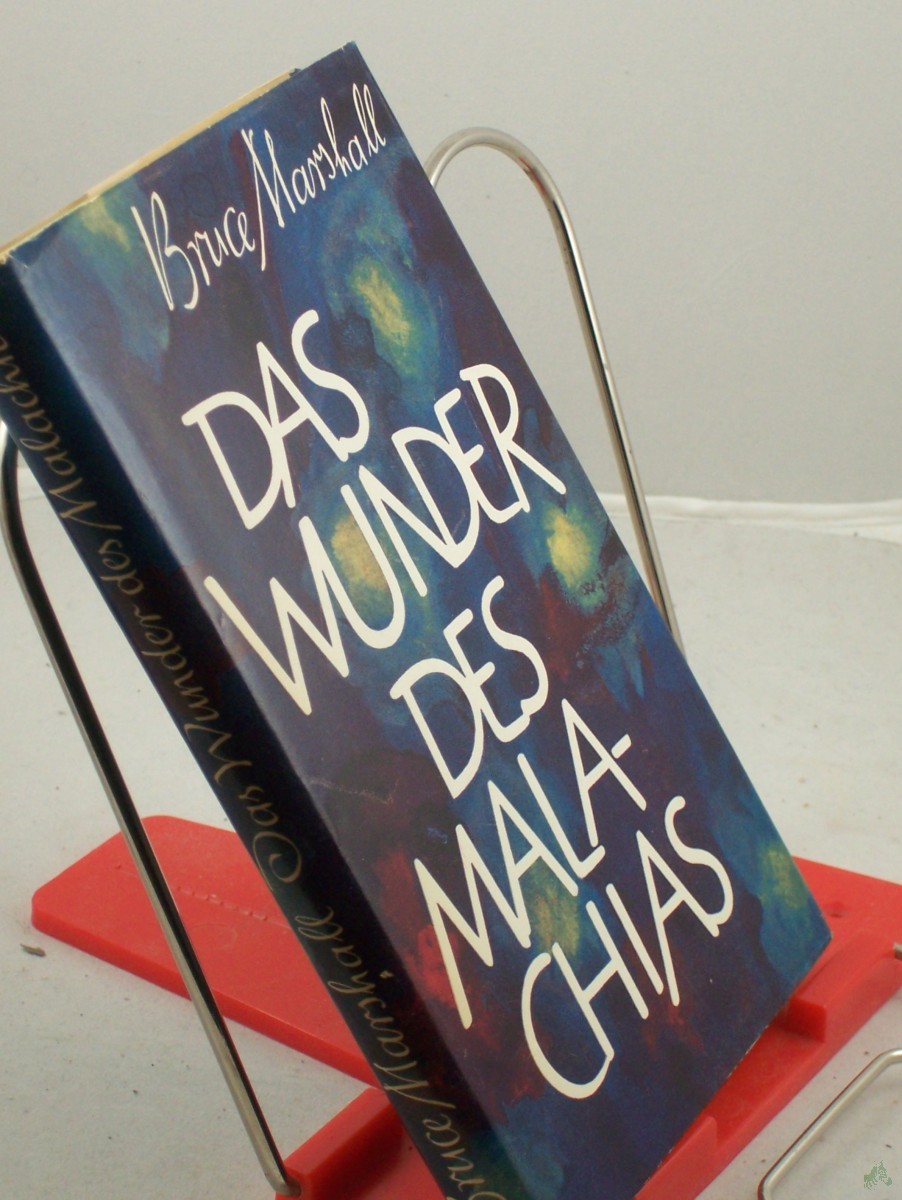 Artikelbild 1 des Artikels “Das Wunder des Malachias / Bruce Marshall. Aus d. Engl. Dt. von Jakob Hegner “
