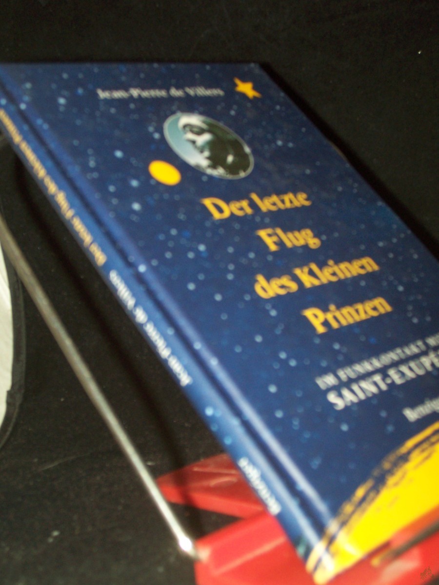 Artikelbild 1 des Artikels “Der letzte Flug des kleinen Prinzen : im Funkkontakt mit Saint-Exupéry / Jean-Pierre de Villers. Aus dem Kanad. von Damaris Müller. Mit Ill. von Dietmar Reichert “