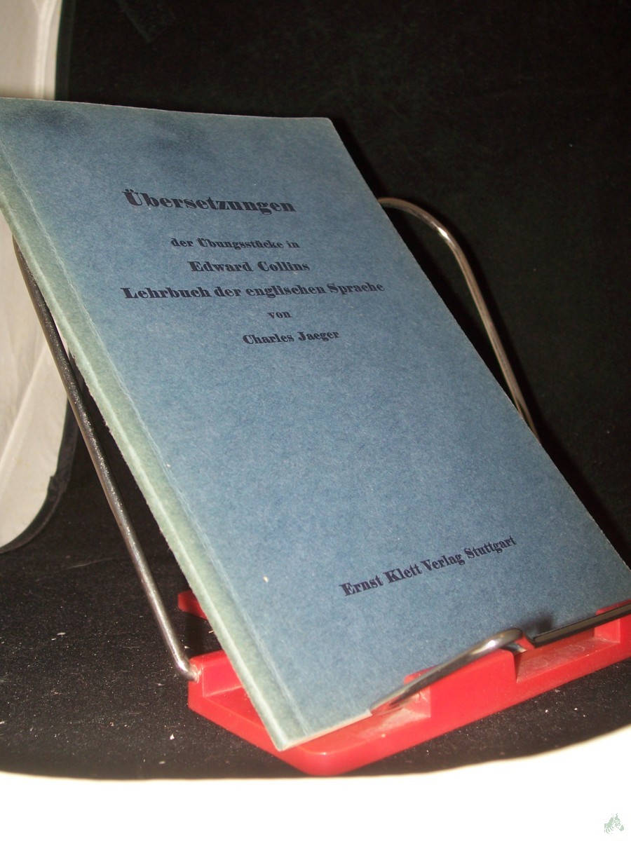 Artikelbild 1 des Artikels “Übersetzungen der Übungsstücke in Edward Collins Lehrbuch der englischen Sprache “
