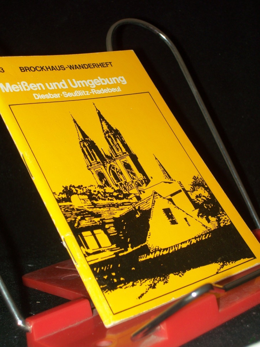 Artikelbild 1 des Artikels “Meissen und Umgebung : Diesbar-Seusslitz ; Radebeul / Helmut Reibig. [Fotos: Erich Fritzsch. Kt.: Ehrhart Kundisch] “