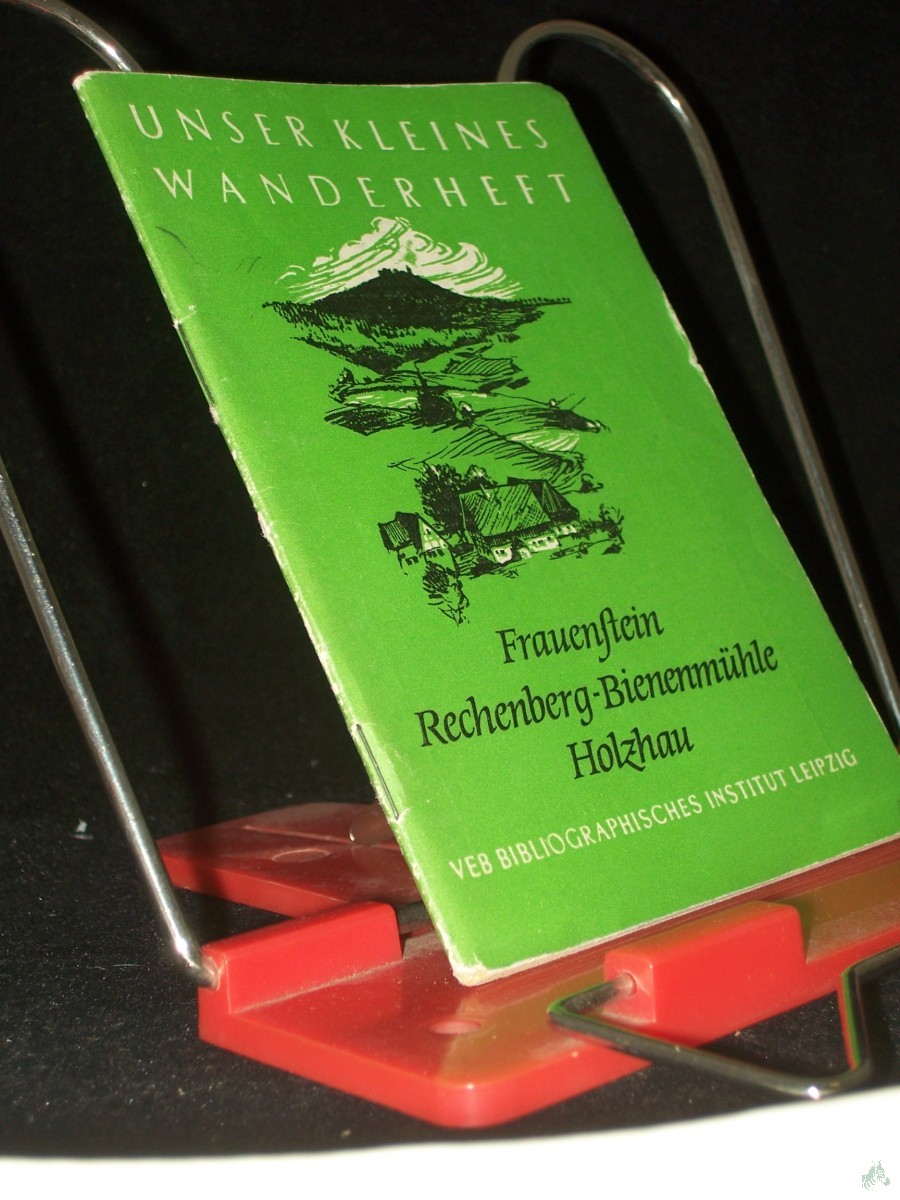 Artikelbild 1 des Artikels “Frauenstein, Rechenberg-Bienenmühle : Holzhau, Nassau / Martin Hammermüller “
