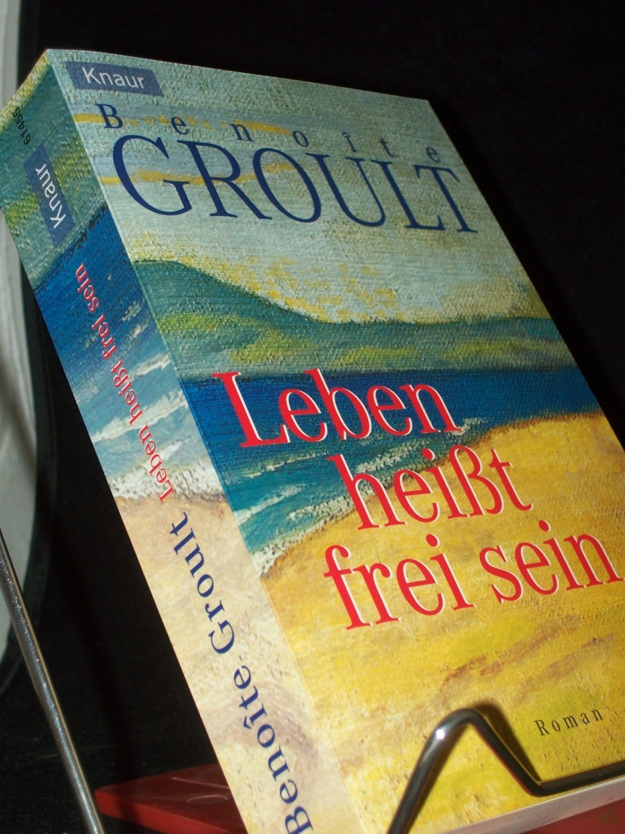 Artikelbild 1 des Artikels “Leben heißt frei sein / Benoite Groult. Unter Mitw. von Josyane Savigneau. Aus dem Franz. übers. von Irène Kuhn “