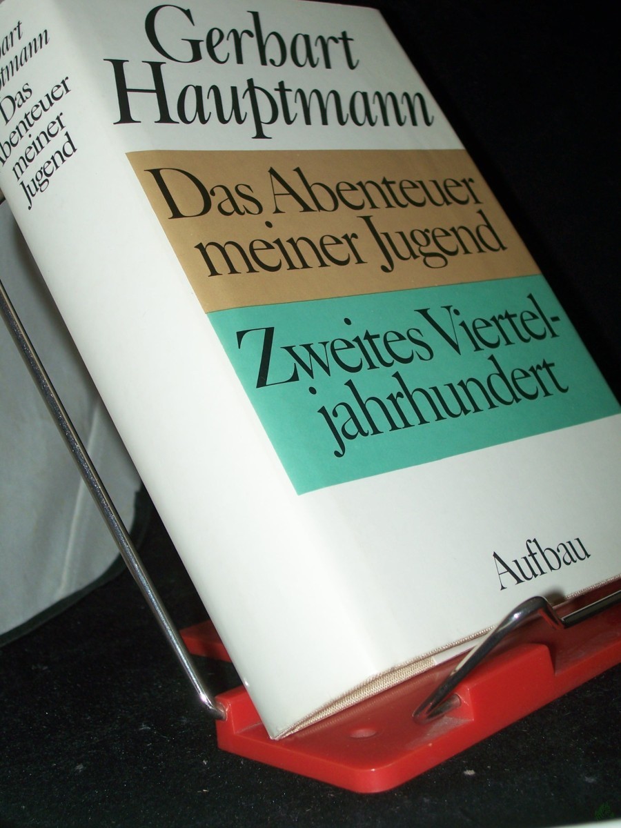 Product image 1 of the product “Das Abenteuer meiner Jugend Zweites Vierteljahrhundert / Gerhart Hauptmann ”