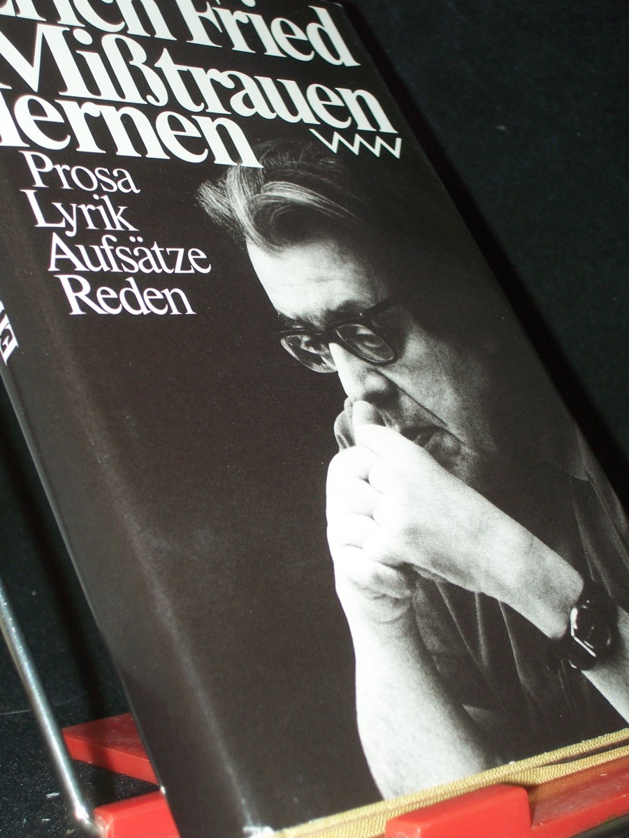 Artikelbild 1 des Artikels “Misstrauen lernen : Prosa, Lyrik, Aufsätze, Reden / Erich Fried. Hrsg. von Ingeborg Quaas “