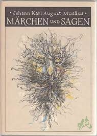 Artikelbild 1 des Artikels “Märchen und Sagen / Johann Karl August Musäus “