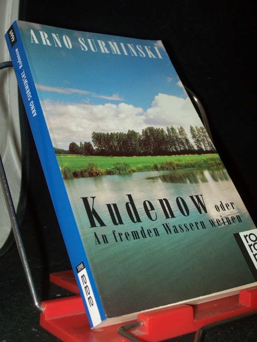 Artikelbild 1 des Artikels “Kudenow oder an fremden Wassern weinen : Roman / Arno Surminski “
