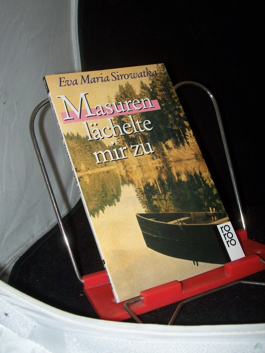 Product image 1 of the product “Masuren lächelte mir zu : Geschichten von einst u. jetzt / Eva Maria Sirowatka ”
