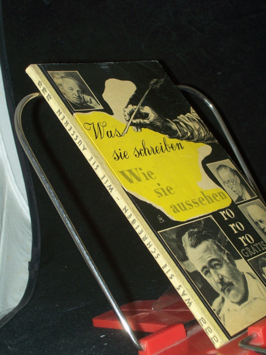 Product image 1 of the product “Was sie schreiben, wie sie aussehen / Hrsg. zum 100. Bd. der rororo Taschenbücher ”