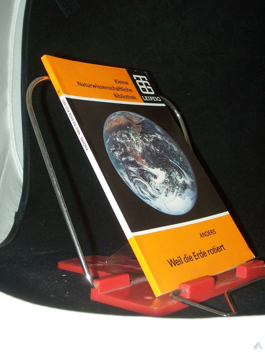 Product image 1 of the product “Weil die Erde rotiert / S. Anders ”