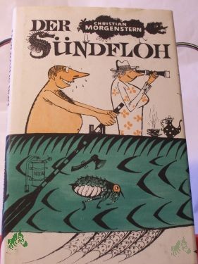 Artikelbild 1 des Artikels “Der Sündfloh : Grotesken, Parodien, Sprüche / Christian Morgenstern. Die Ausw. u. Zsstellg bes. Walter Püschel. Mit e. Geleitw. v. Arnold Zweig. Illustrationen: Armin Zoll “