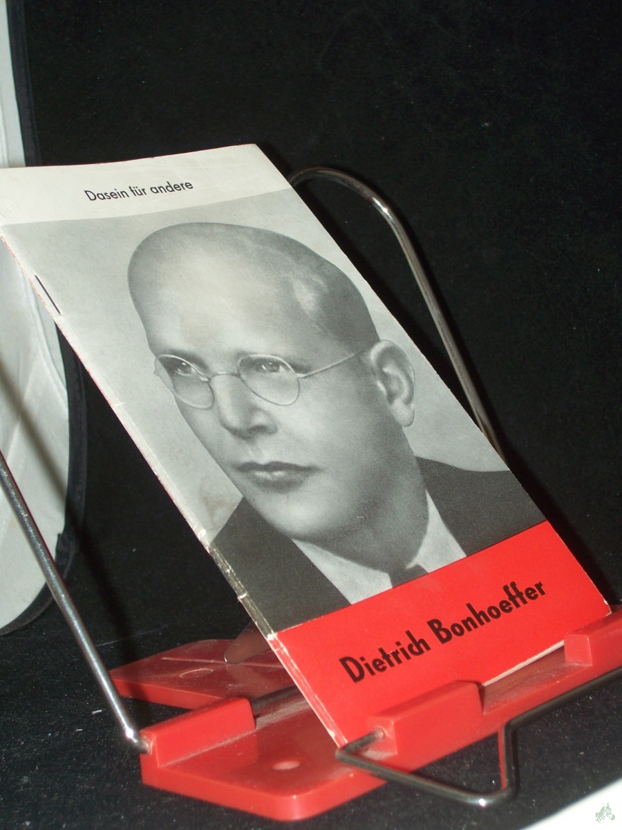 Artikelbild 1 des Artikels “Dietrich Bonhoeffer : [Dasein f. andere] / Carl-Jürgen Kaltenborn “