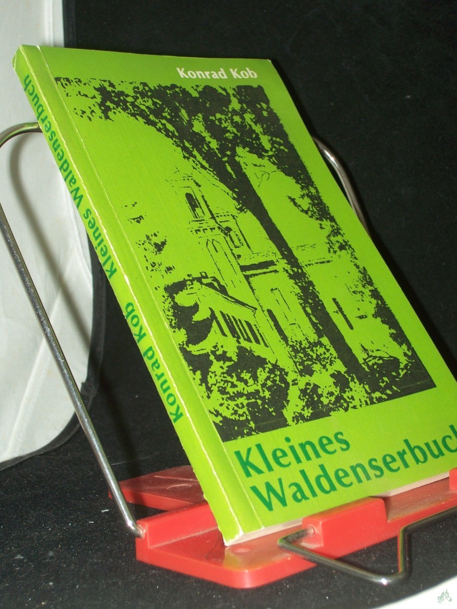 Artikelbild 1 des Artikels “Kleines Waldenserbuch : Erlebtes u. Erfahrenes / Konrad Kob “