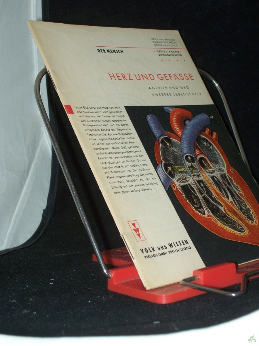 Product image 1 of the product “Herz und Gefässe : Antrieb und Weg unserer Lebenssäfte / [Conrad Vollmer. Textabb. v. Kurt Herschel] ”