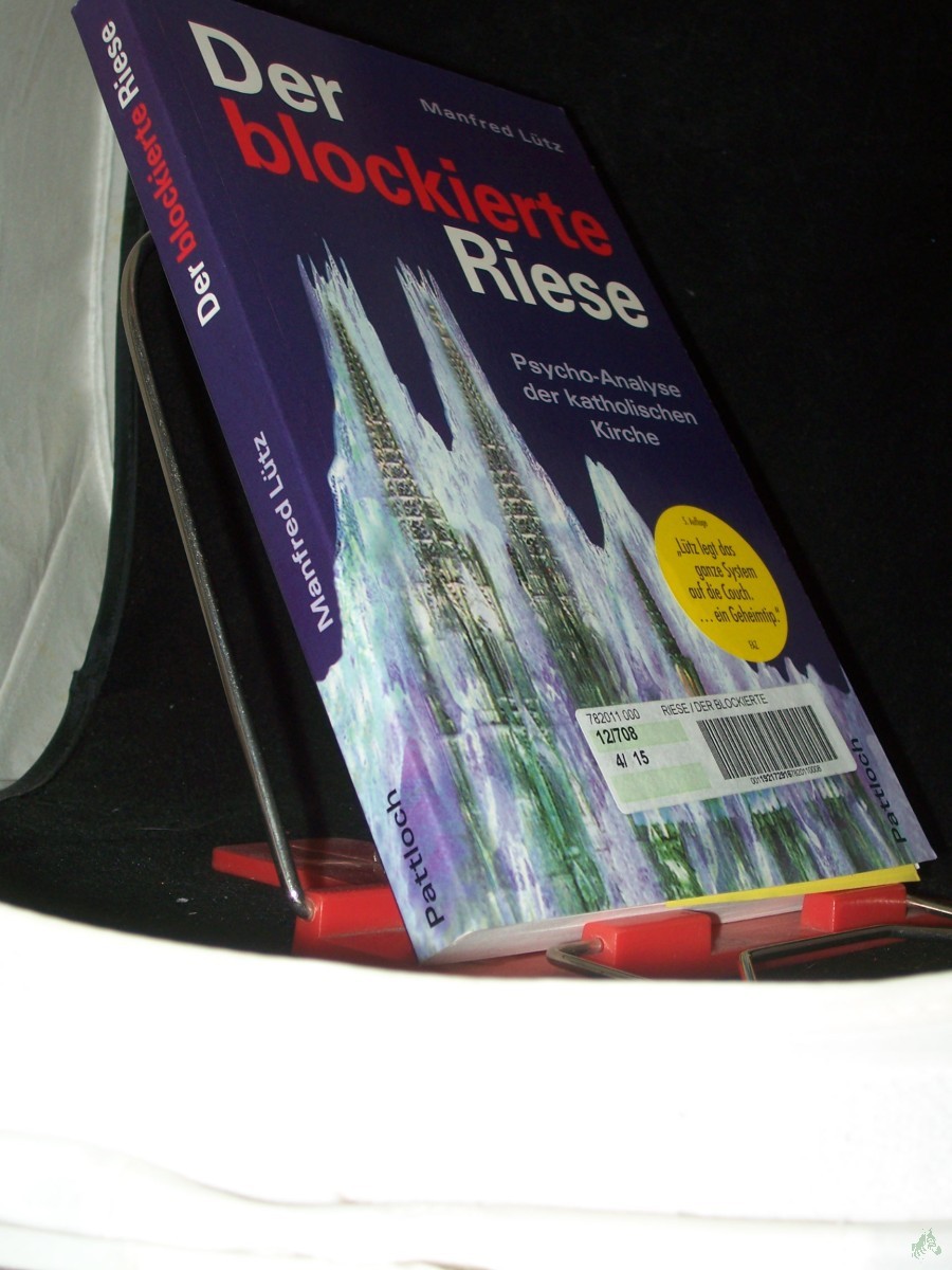 Product image 1 of the product “Der blockierte Riese : Psycho-Analyse der katholischen Kirche / Manfred Lütz. Mit einem Geleitw. von Paul Watzlawick ”