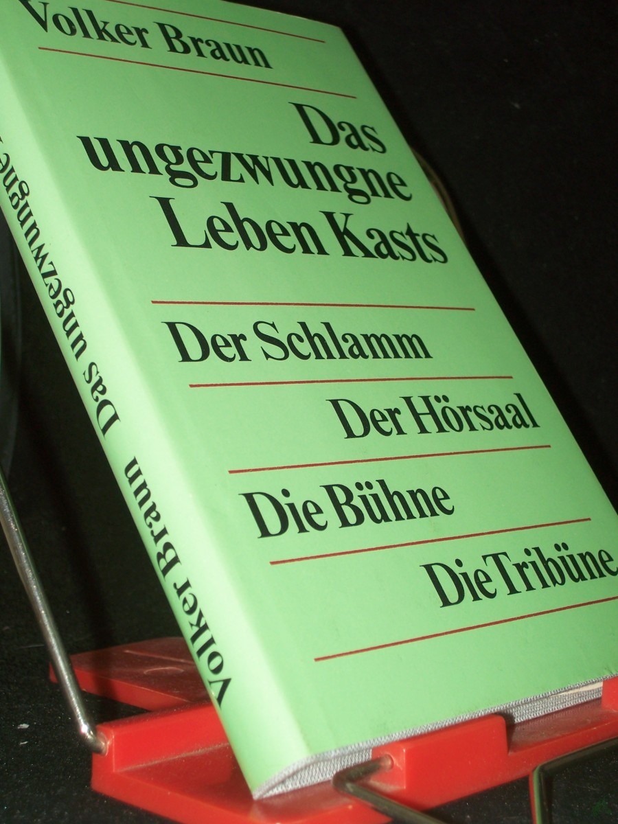 Artikelbild 1 des Artikels “Das ungezwungne Leben Kasts / Volker Braun “