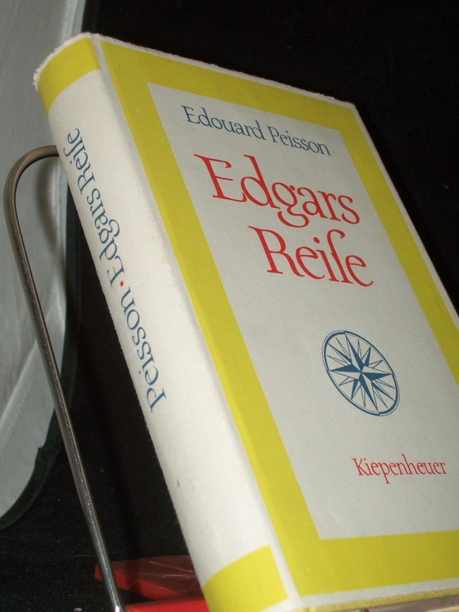 Product image 1 of the product “Edgars Reise / Edouard Peisson. [Autoris. Übers. von Noa Kiepenheuer] ”