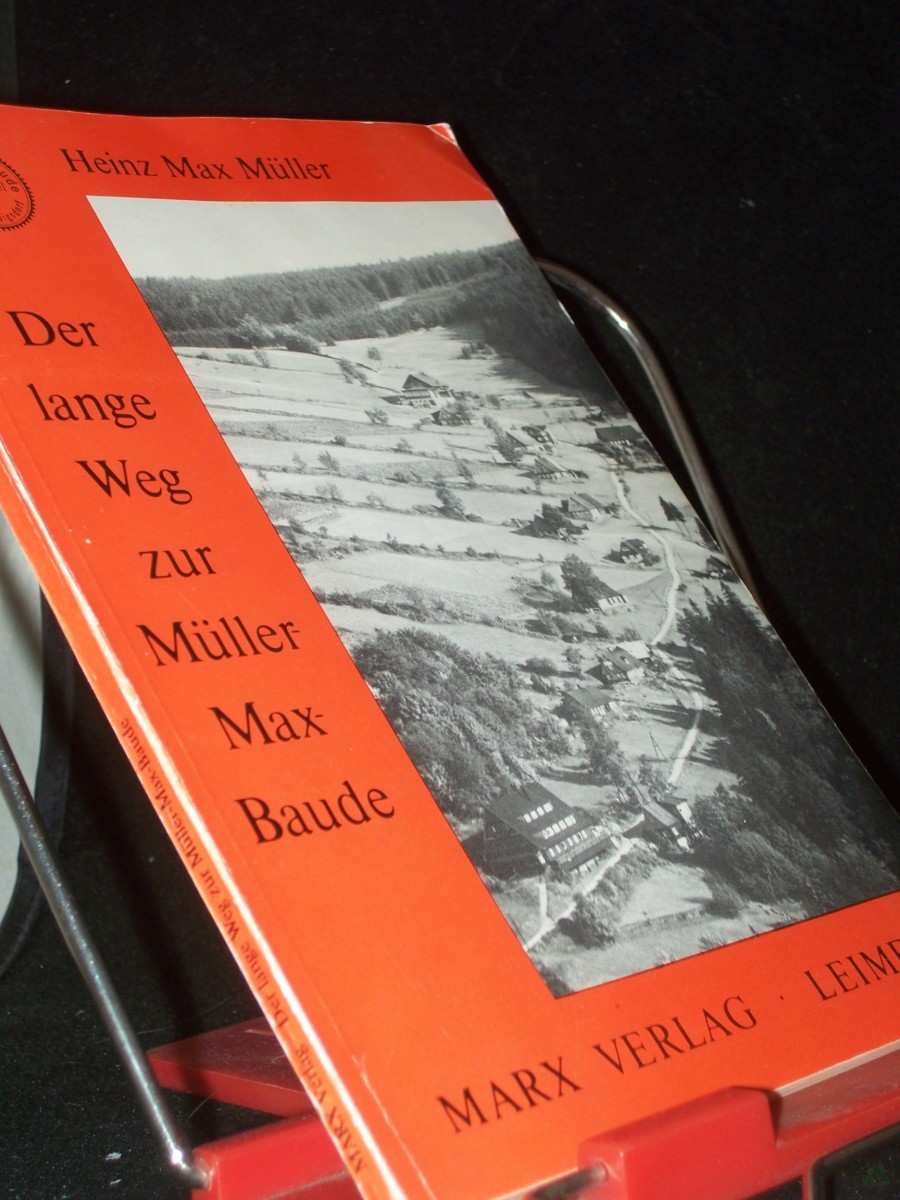 Product image 1 of the product “Der lange Weg zur Müllermax-Baude / von Heinz Max Müller ”