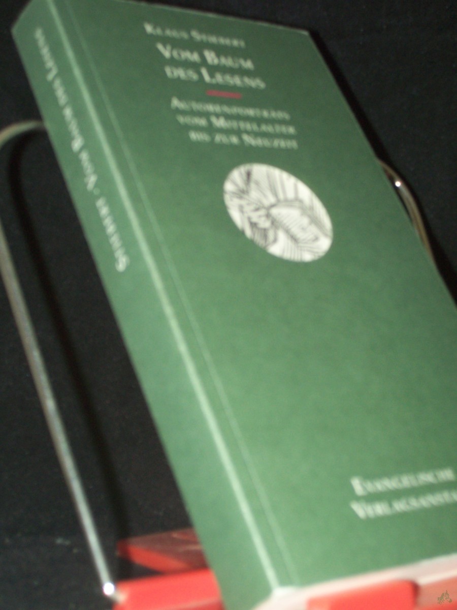 Product image 1 of the product “Vom Baum des Lesens : Autorenporträts vom Mittelalter bis zur Neuzeit / Klaus Stiebert ”