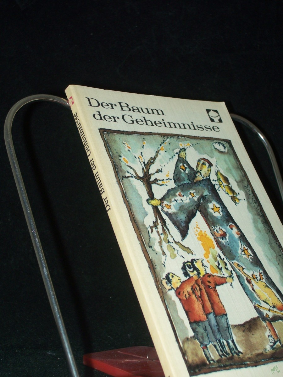 Artikelbild 1 des Artikels “Der Baum der Geheimnisse und andere alte Geschichten aus Frankreich / [aus d. Franz. übertr. von Eva Schewe] “