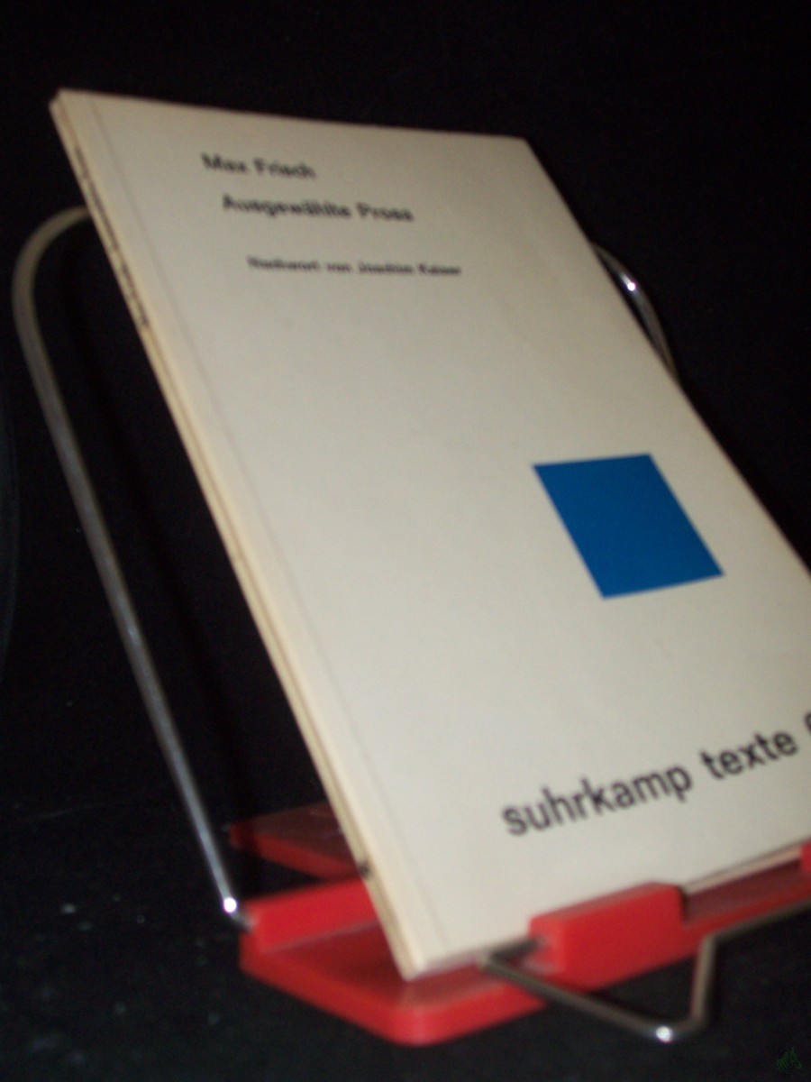 Product image 1 of the product “Ausgewählte Prosa / Max Frisch. Nachwort von Joachim Kaiser ”