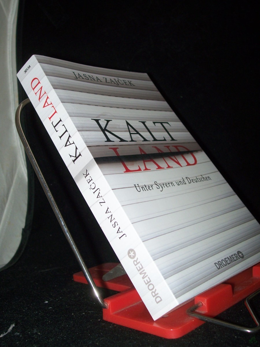 Product image 1 of the product “Kaltland : unter Syrern und Deutschen / Jasna Zajcek ”