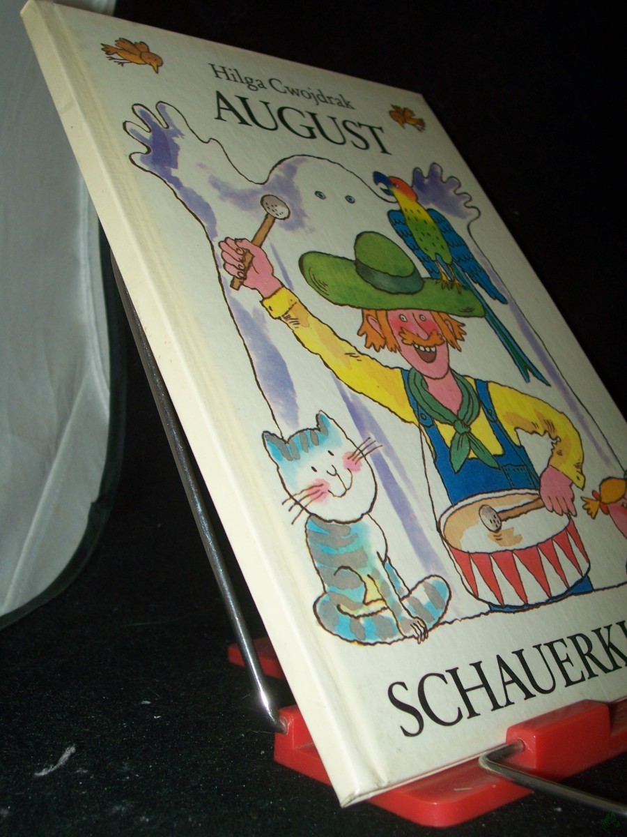 Product image 1 of the product “August Schauerklinke gibt guten Rat und weise Winke : Bänkelgesänge / Hilga Cwojdrak. Mit Bildern von Konrad Golz ”