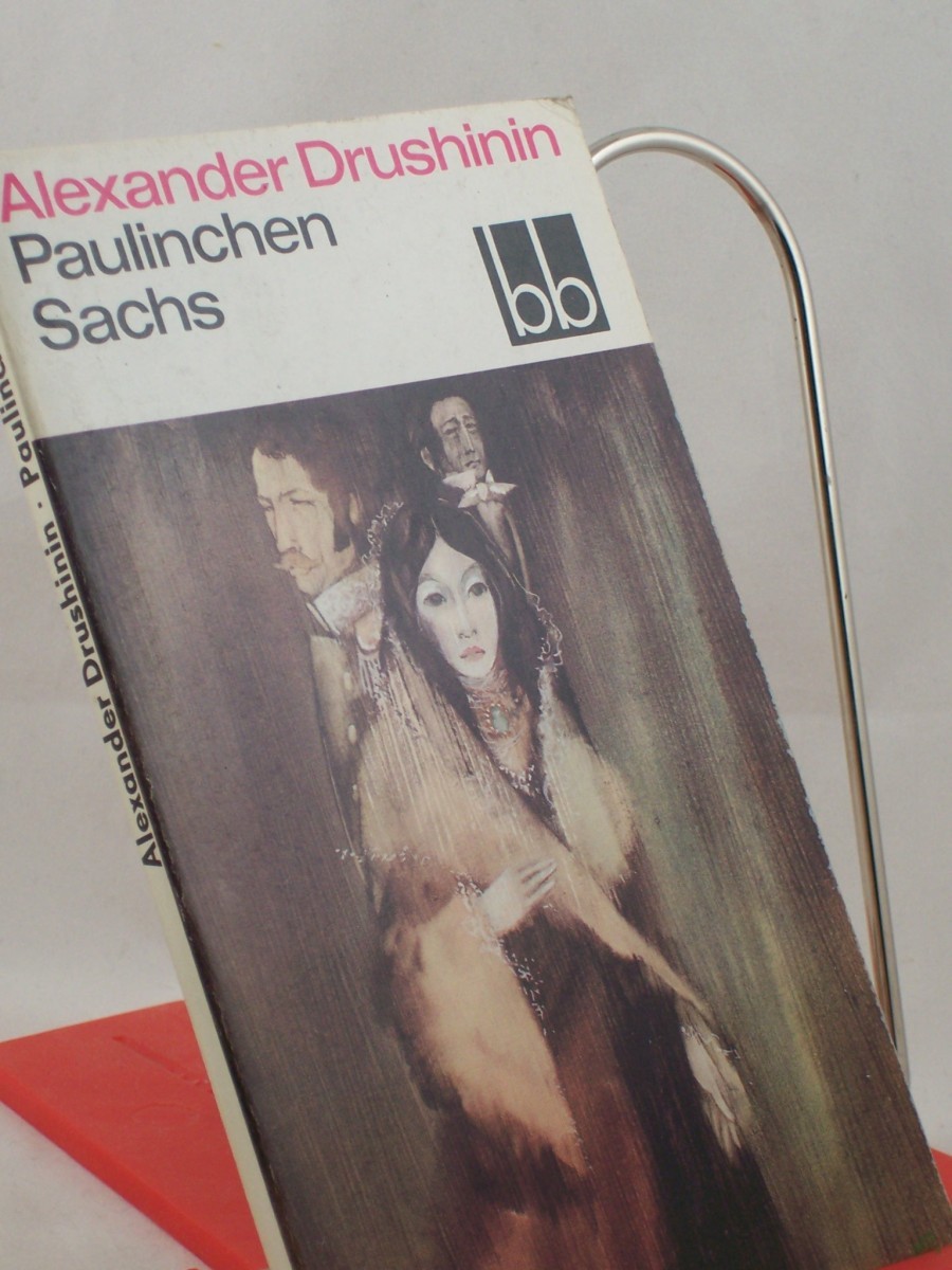 Artikelbild 1 des Artikels “Paulinchen Sachs / Alexander Drushinin. Aus d. Russ. übers. von Barbara Heitkam “
