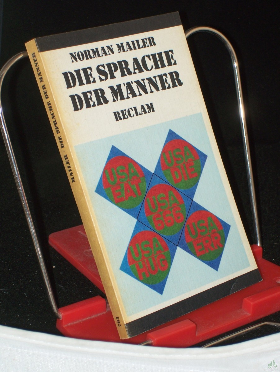 Artikelbild 1 des Artikels “Die Sprache der Männer : Erzählungen u. anderes ; 1939 - 1969 / Norman Mailer. Aus d. Engl. hrsg. u. mit e. Nachw. von Eva Manske “