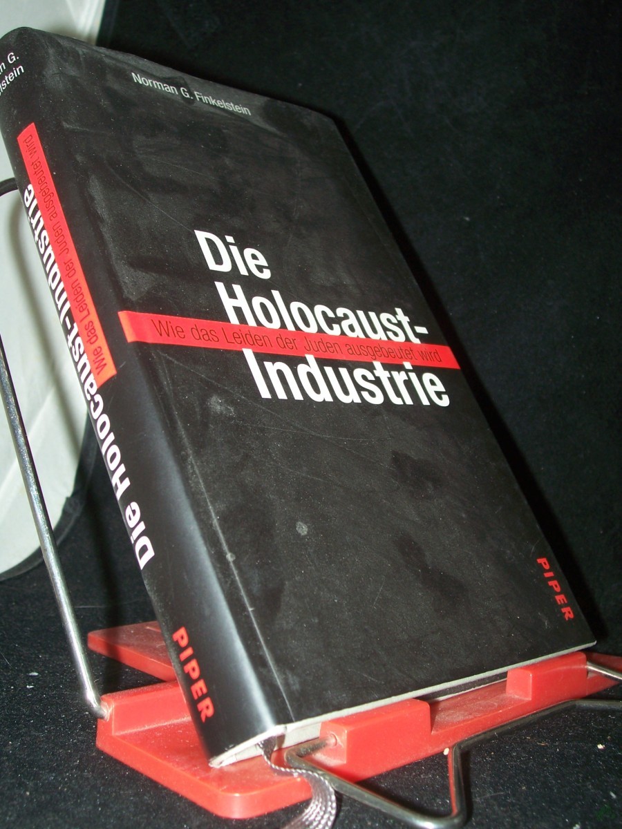 Artikelbild 1 des Artikels “Die Holocaust-Industrie : wie das Leiden der Juden ausgebeutet wird / Norman G. Finkelstein. Aus dem Amerikan. von Helmut Reuter “