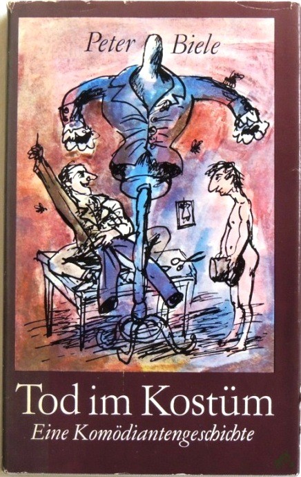 Artikelbild 1 des Artikels “Tod im Kostüm : e. Komödiantengeschichte / Peter Biele “
