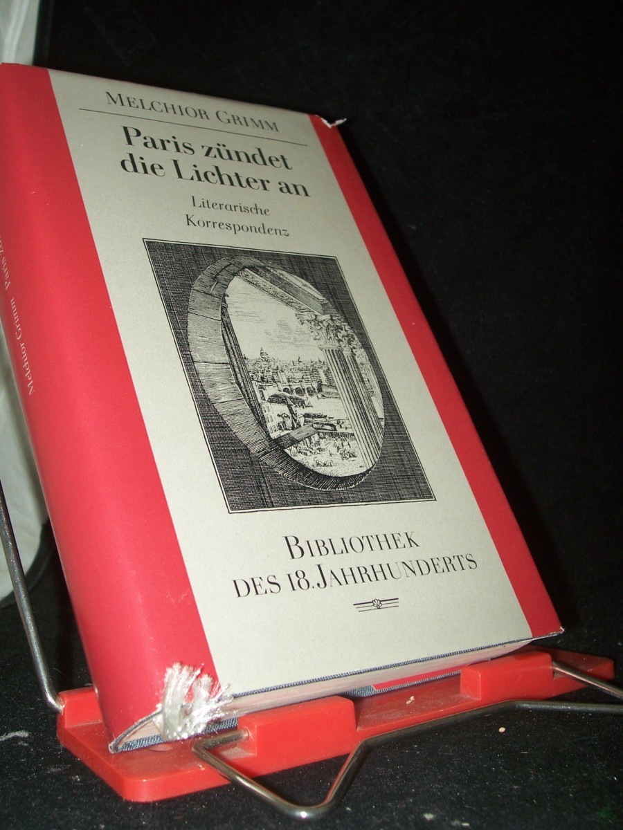 Artikelbild 1 des Artikels “Paris zündet die Lichter an : literar. Korrespondenz / Melchior Grimm. [Aus d. Franz. übertr. von Herbert Kühn. Mit Einl. hrsg. von Kurt Schnelle u. Rolf Müller] “
