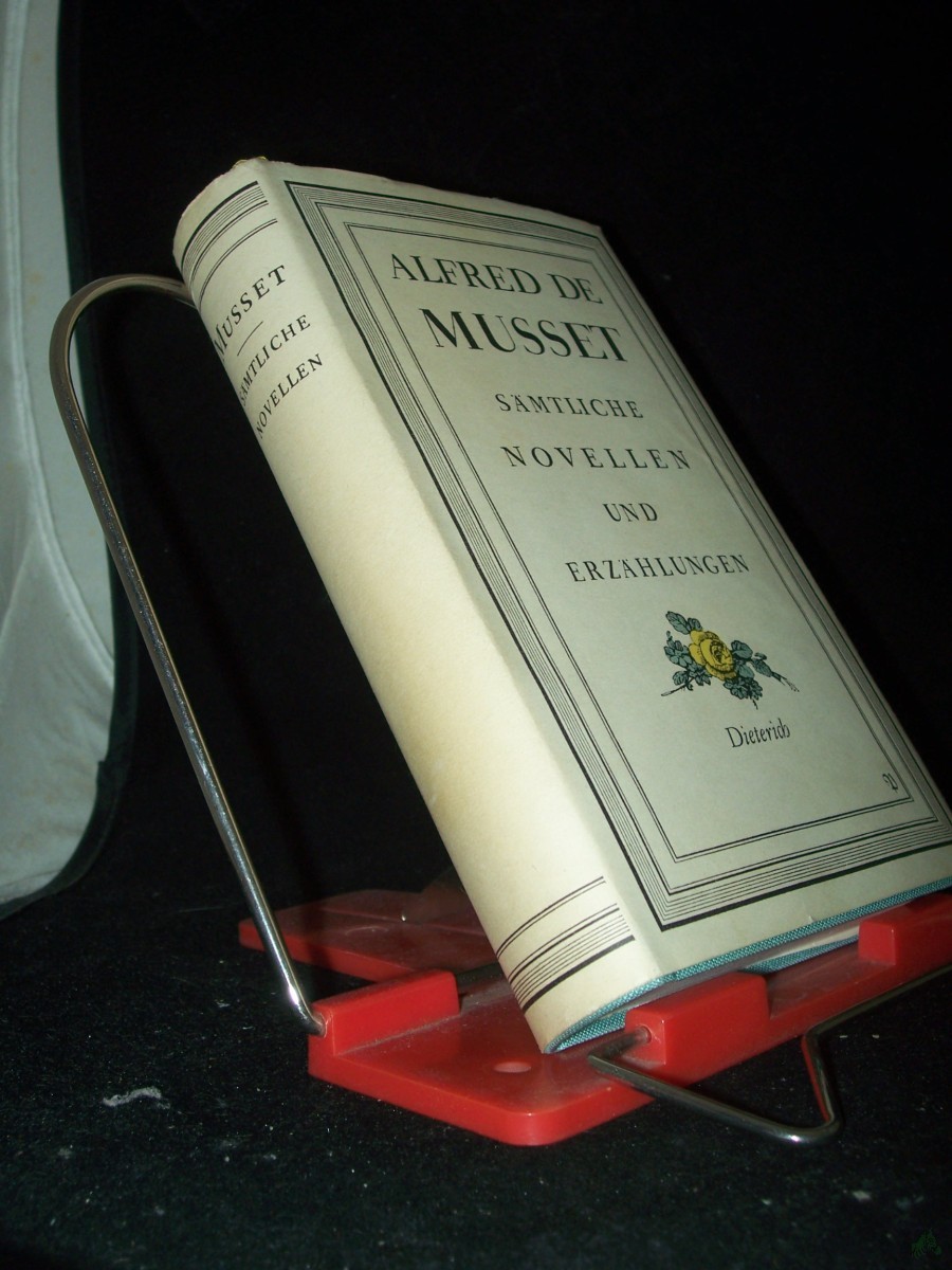Product image 1 of the product “Sämtliche Novellen und Erzählungen / Alfred de Musset. [Aus d. Franz. von Alice u. Hans Seiffert. Mit e. Nachw. von Werner Bahner] ”