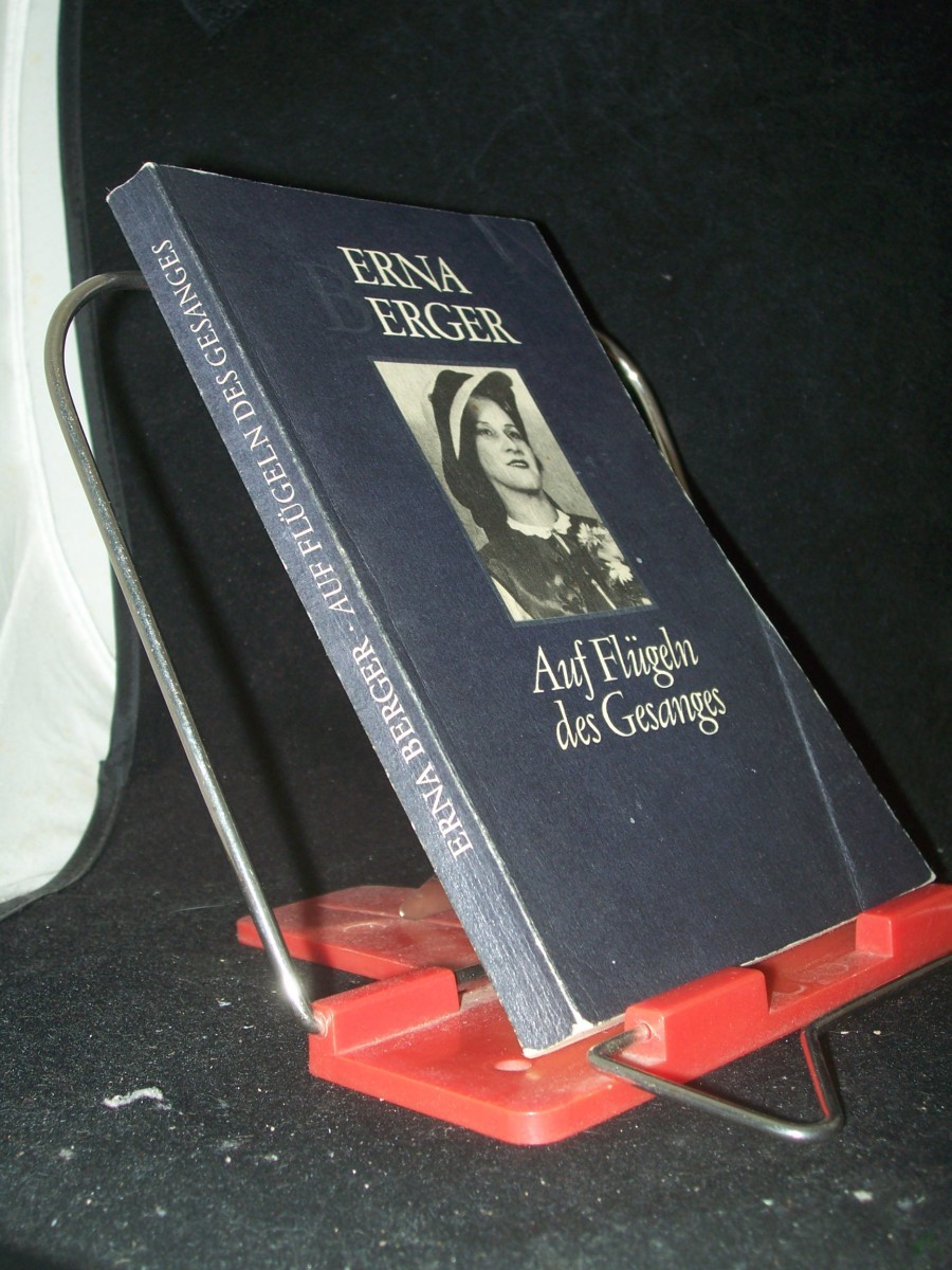 Artikelbild 1 des Artikels “Auf Flügeln des Gesanges : Erinnerungen einer Sängerin / Erna Berger “