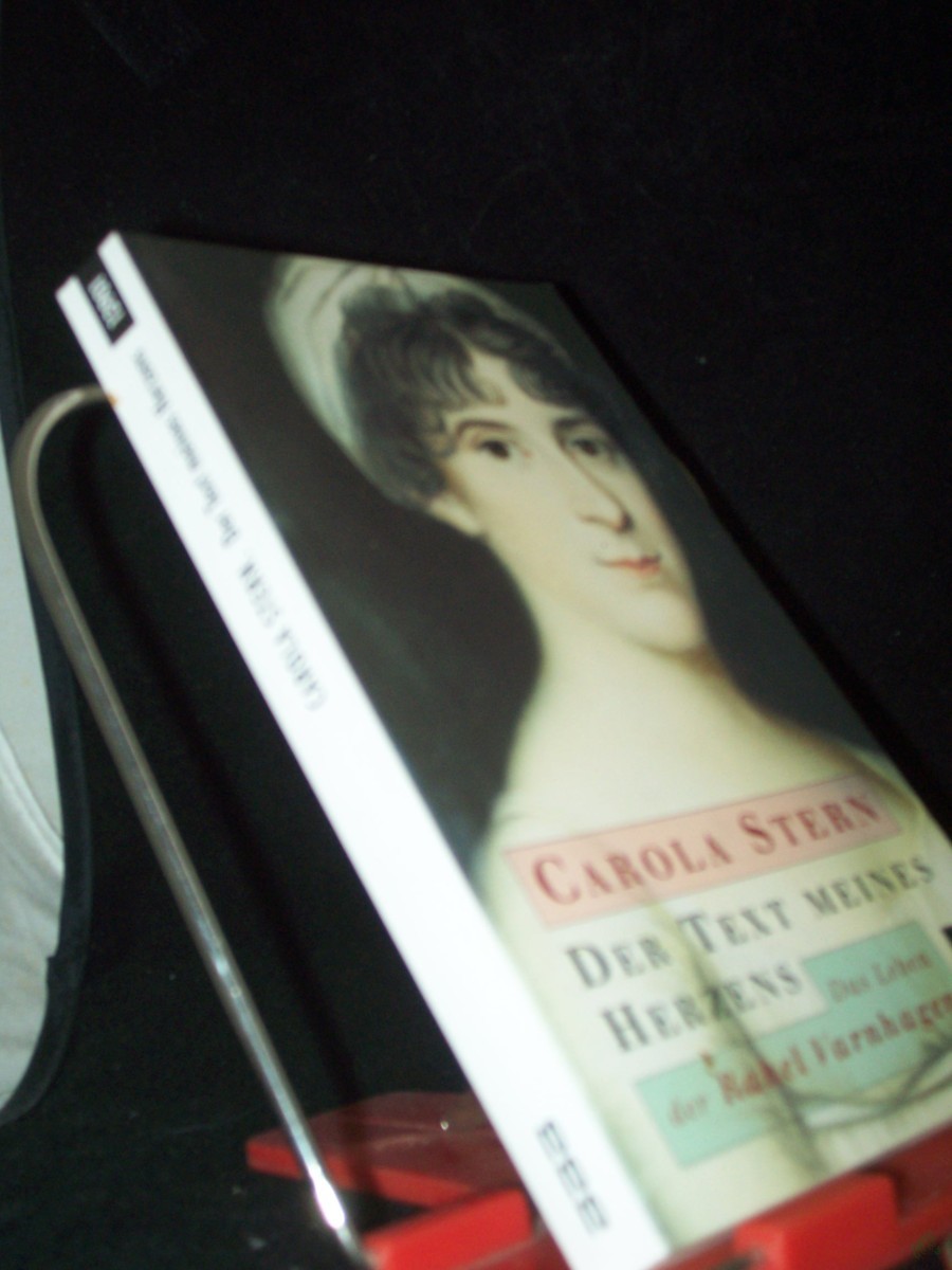 Artikelbild 1 des Artikels “Der Text meines Herzens : das Leben der Rahel Varnhagen / Carola Stern “