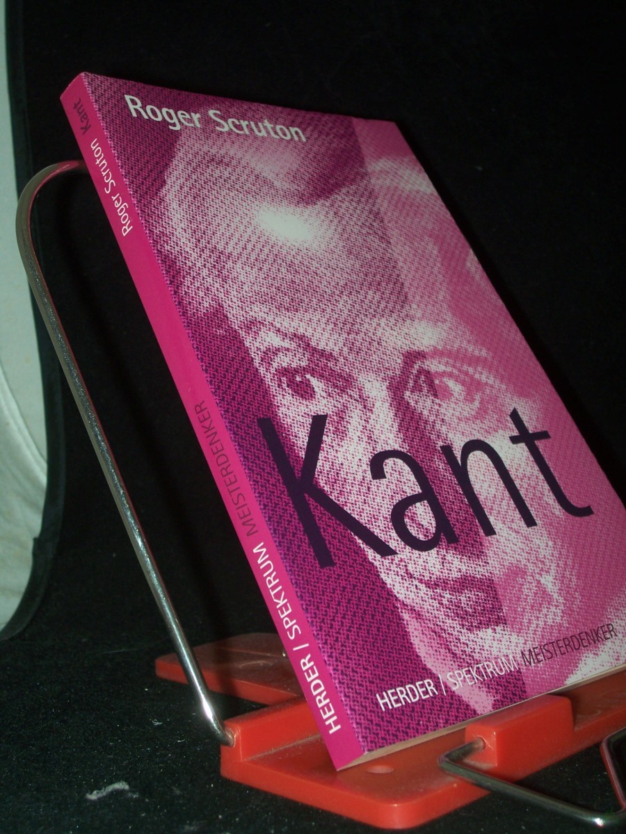 Product image 1 of the product “Kant / Roger Scruton. Aus dem Engl. von Martin Laube ”