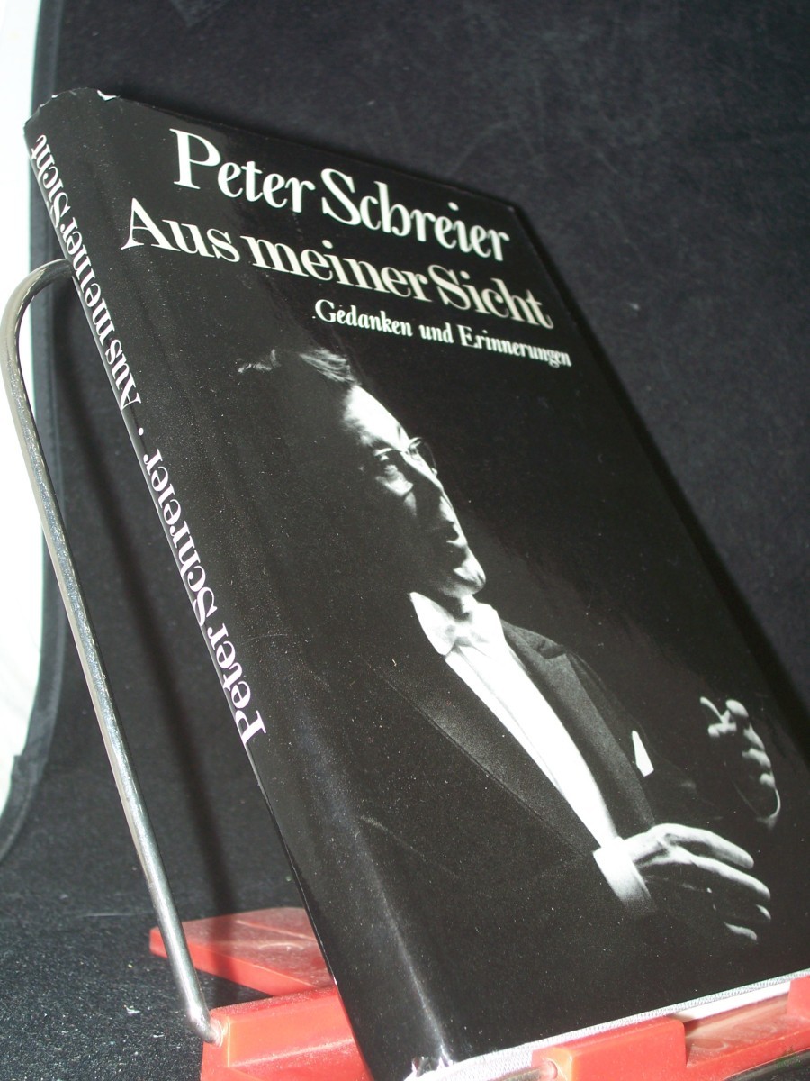 Artikelbild 1 des Artikels “Aus meiner Sicht : Gedanken u. Erinnerungen / Peter Schreier. [Aufgezeichn. u. hrsg. von Manfred Meier] “