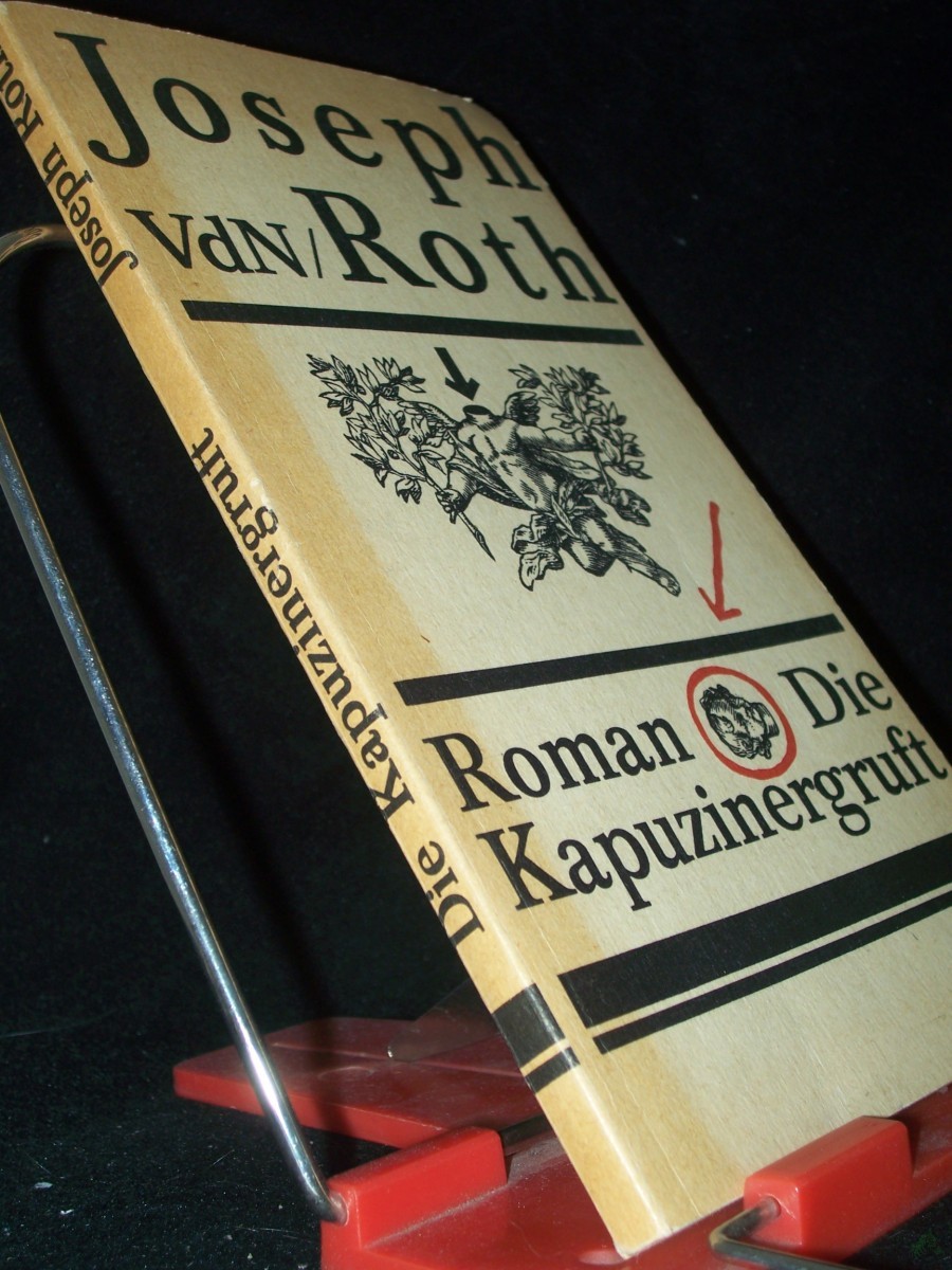 Artikelbild 1 des Artikels “Die Kapuzinergruft : Roman / Joseph Roth. [Mit e. Nachw. von Christel Foerster] “
