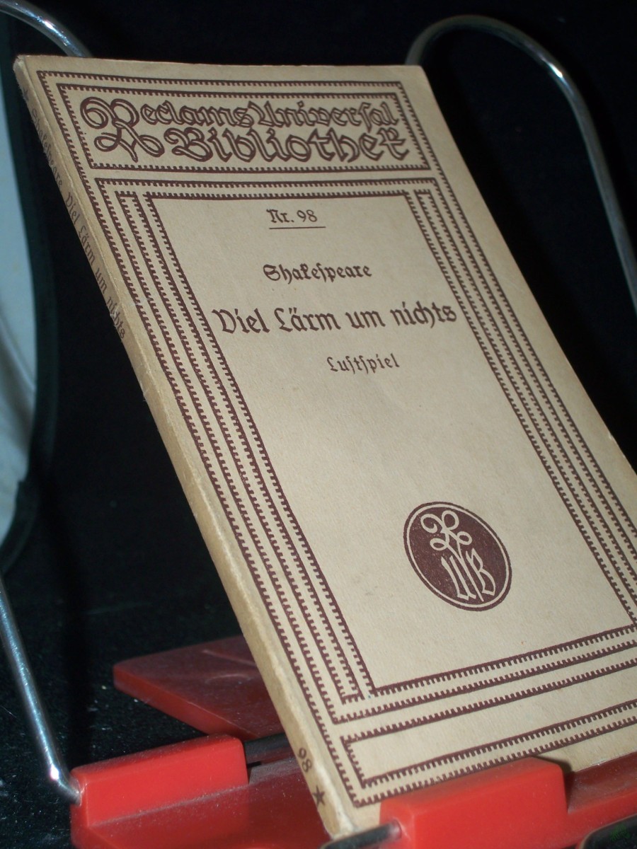 Artikelbild 1 des Artikels “Viel Lärm um Nichts : Lustspiel in 5 Aufz. / William Shakespeare. Dt. von Wolf Heinrich Graf Baudissin. Bühnenbearb. von L. Barnay u. C. F. Wittmann “