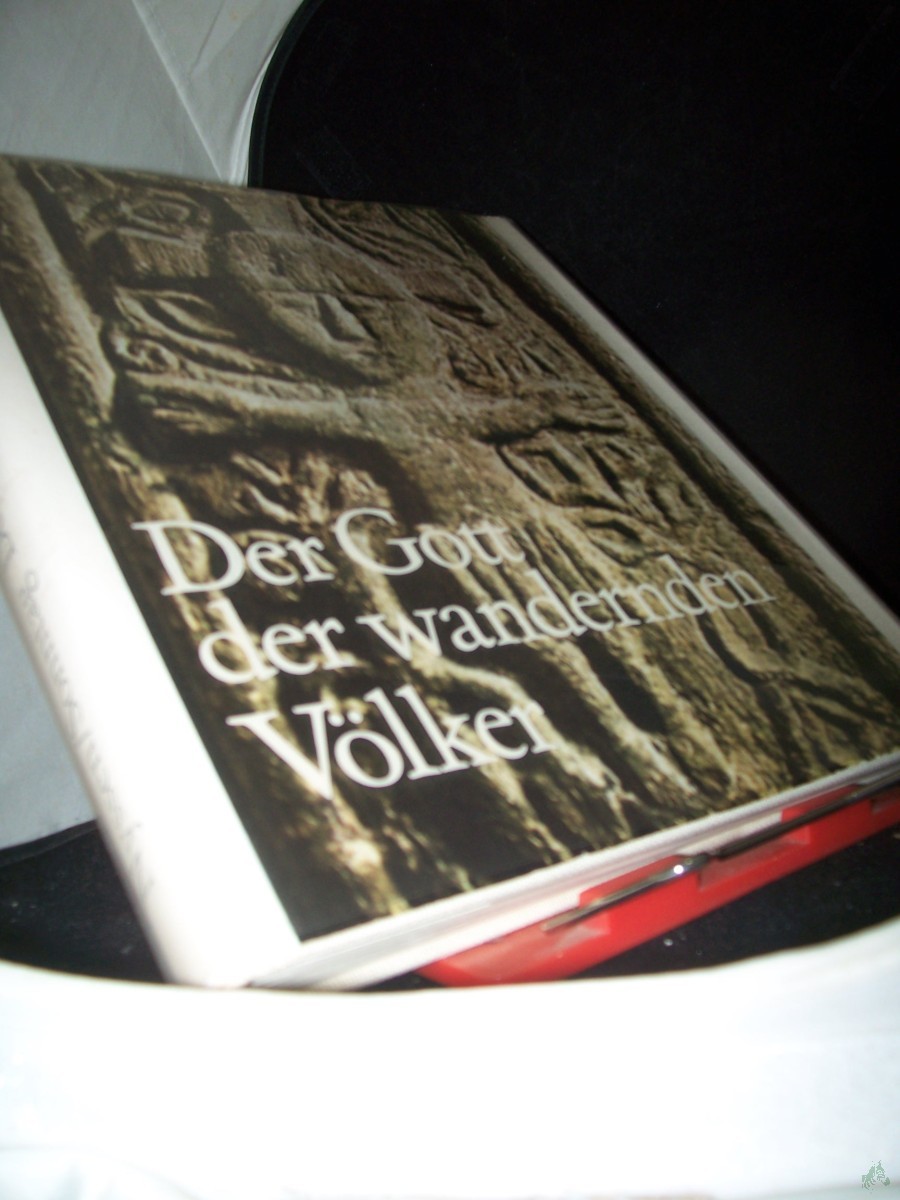 Product image 1 of the product “Der Gott der wandernden Völker : frühe christl. Zeugnisse d. kelt.-german. Stämme v. Västergötland bis Asturien / Wilhelm Nyssen ; Franz-Peter Sonntag ”