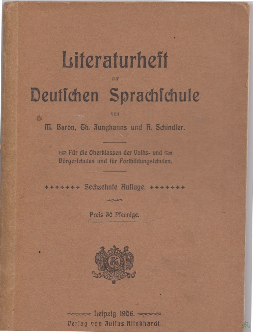 Artikelbild 1 des Artikels “Literaturheft zur Deutschen Sprachschule, für die Oberklassen der Volks- Bürgerschulen und für Fortbildungsschulen “
