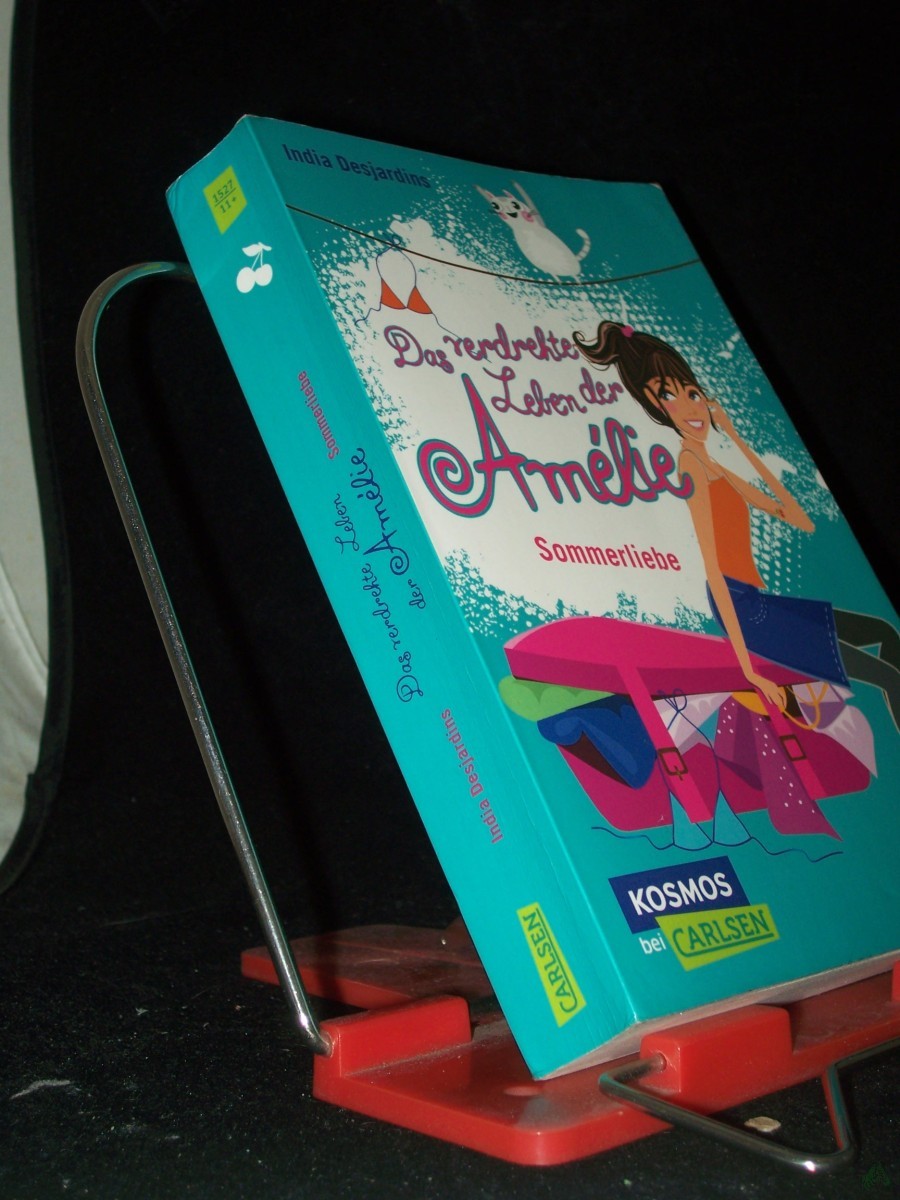 Product image 1 of the product “Das verdrehte Leben der Amelie, Sommerliebe / India Desjardins ; aus dem Französischen von Maren Illinger ”