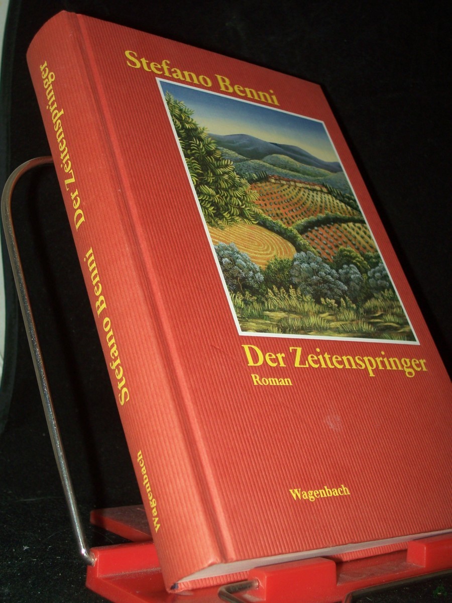 Product image 1 of the product “Der Zeitenspringer : Roman / Stefano Benni. Aus dem Ital. von Moshe Kahn ”