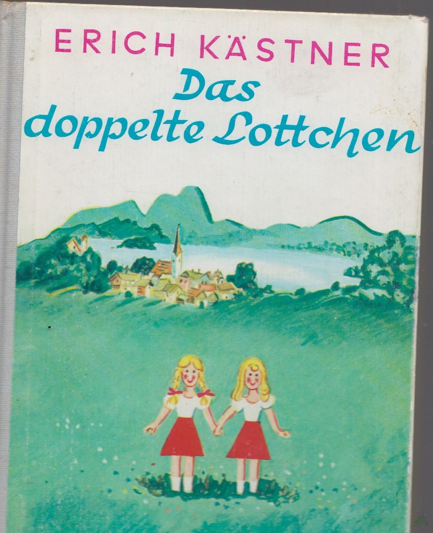 Product image 1 of the product “Das doppelte Lottchen : e. Roman f. Kinder / von Erich Kästner. Ill. von Walter Trier ”