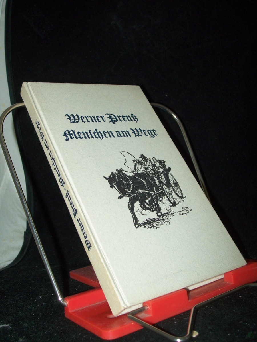 Product image 1 of the product “Menschen am Wege : Erzählungen / Werner Preuss ”