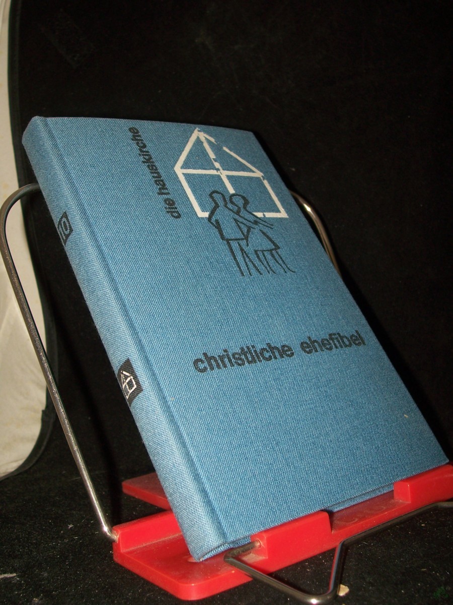 Artikelbild 1 des Artikels “Christliche Ehefibel : e. kleines Buch für Eheleute / Hans Donat “