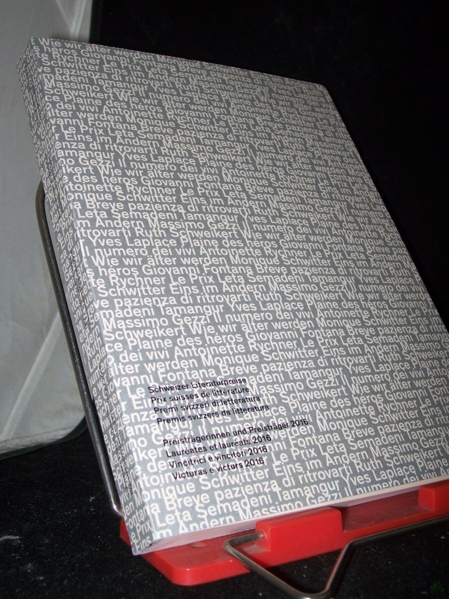 Artikelbild 1 des Artikels “SCHWEIZER LITERATURPREISE. Preisträgerinnen und Preisträger 2016 “